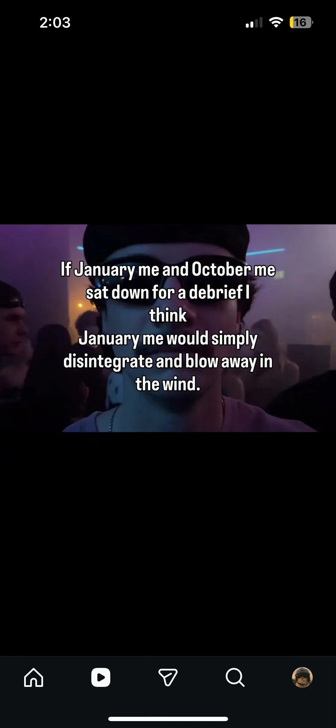 Phone screenshot of a reel captioned: If January me and October me sat down for a debrief I think January me would simply disintegrate and blow away in the wind.