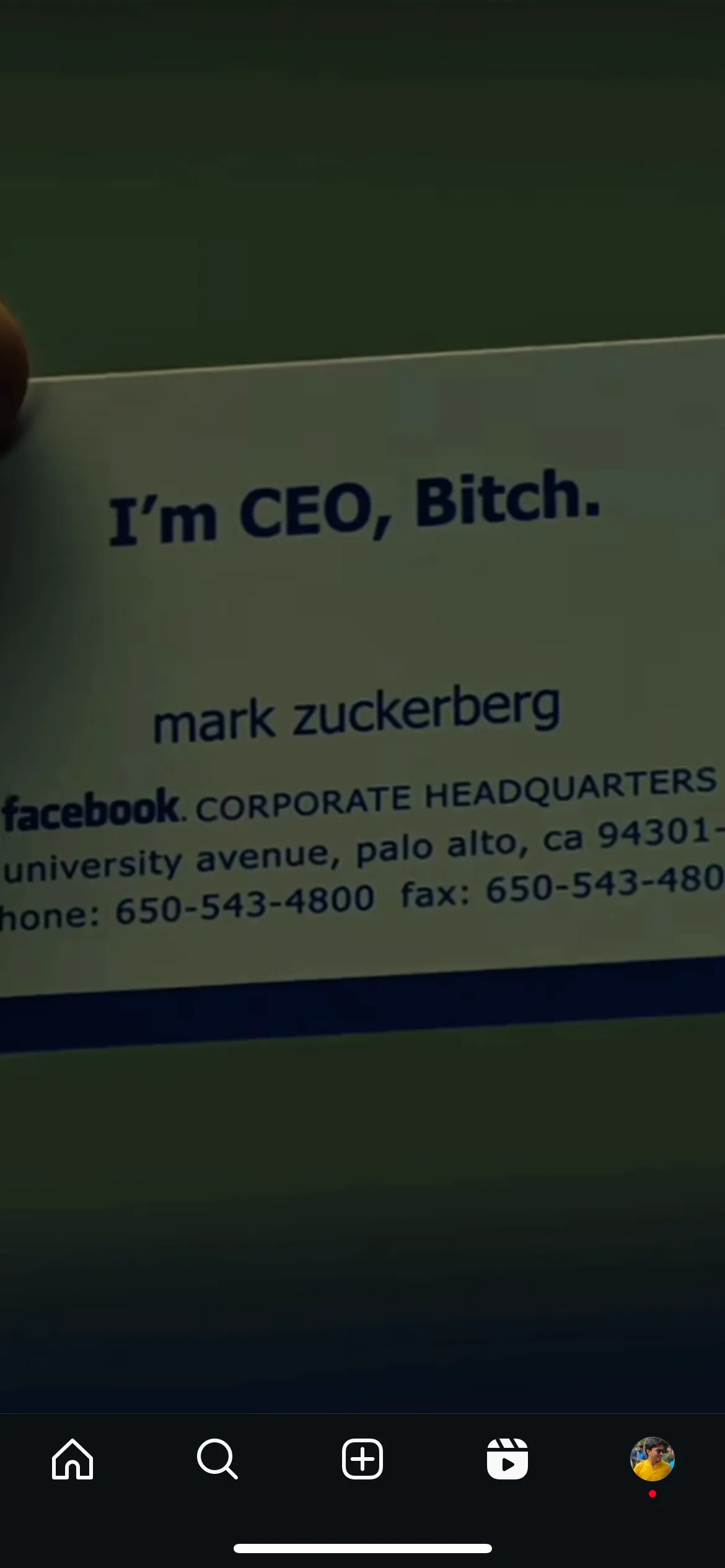 Screenshot of a reel: a business card reading I’m CEO, Bitch, with Mark Zuckerberg’s name and Facebook’s headquarters address